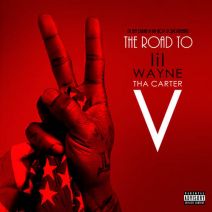 Lil Wayne - The Road To Tha Carter V